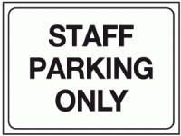 Staff parking only sign