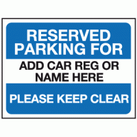 Reserved Parking For Sign