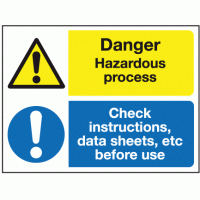 Danger hazardous process check instructions data sheets etc before use