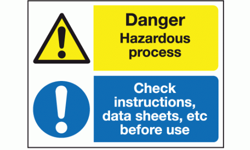 Danger hazardous process check instructions data sheets etc before use