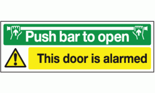 Push bar to open this door is alarmed sign