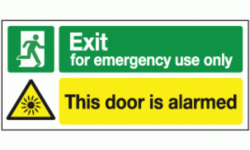 Exit for emergency use only this door is alarmed sign