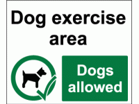Dog Exercise Area Dogs Allowed sign