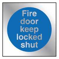 Fire door keep locked shut sign 
