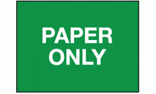 Paper only sign