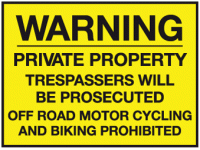 Warning private property trespassers ...