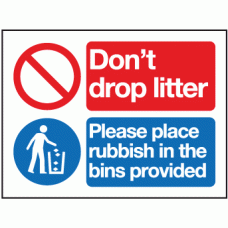 Don't drop litter please place rubbish in the bins provided