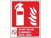 Do not use on flammable metal fires