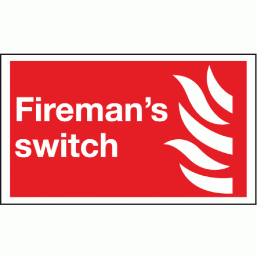FE22 Fireman's Switch Plastic Sign OR Sticker 
