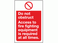 Do not obstruct access to fire fighti...