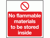 No flammable materials to be stored i...