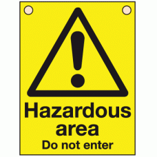 Hazardous area do not enter sign