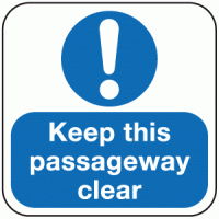 Keep this passageway clear floor marker sign
