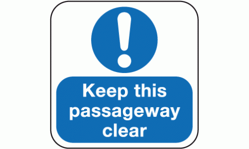 Keep this passageway clear floor marker sign