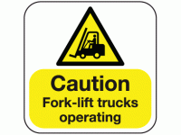 Caution fork-lift trucks operating an...