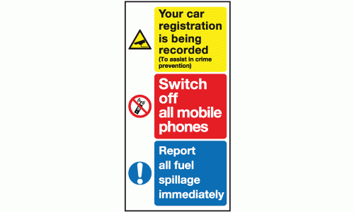 Your car registration is being recorded to assist in crime prevention switch off all mobile phones report all fuel spillage immediately sign