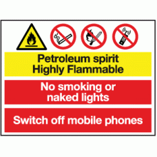 Petroleum sprit highly flammable no smoking or naked lights switch off mobile phones sign