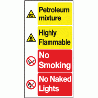 Petroleum mixture highly flammable no smoking no naked lights sign
