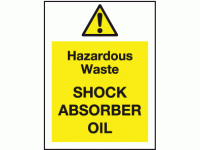Hazardous waste shock absorber oil sign