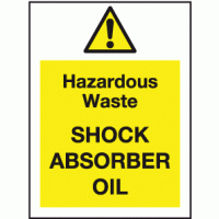 Hazardous waste shock absorber oil sign