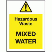 Hazardous waste mixed water sign