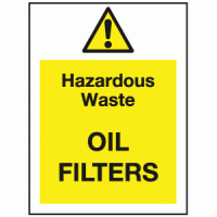 Hazardous waste oil filters sign