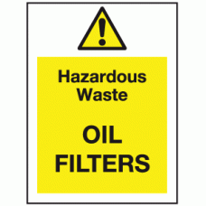 Hazardous waste oil filters sign