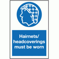 Hairnets headcoverings must be worn sign