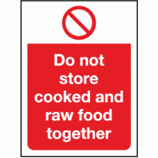 Do not store cooked and raw food together sign 
