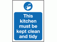 Hygiene Catering Sticker 200x150mm This kitchen must be kept clean and tidy 