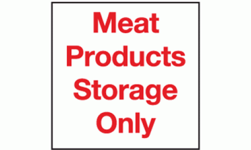 Meat products storage only sign