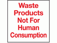 Waste products not for human consumpt...