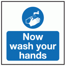 Now wash your hands sign