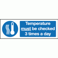 Temperature must be checked 3 times a day sign