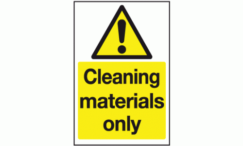 Cleaning materials only sign