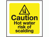 Caution hot water risk of scalding sa...