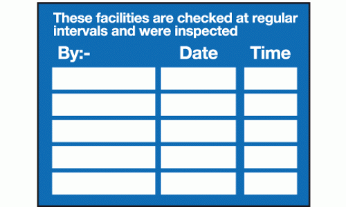 These facilities are checked at regular intervals and were inspected sign