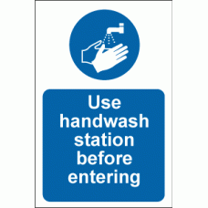 Use Hand wash Station Before Entering Sign
