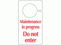 Maintenance in progress do not enter ...