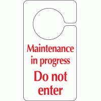 Maintenance in progress do not enter hook on door sign
