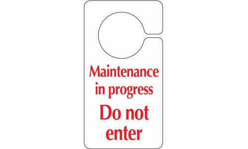 Maintenance in progress do not enter hook on door sign