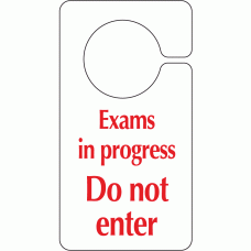 Exams in progress do not enter hook on door sign