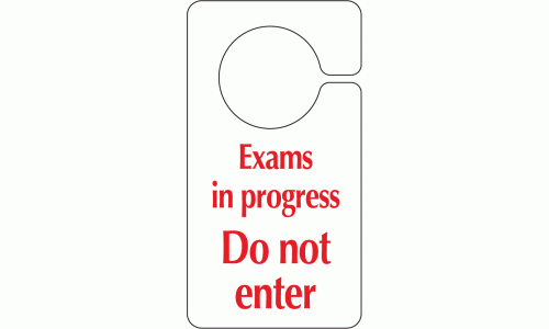 Exams in progress do not enter hook on door sign