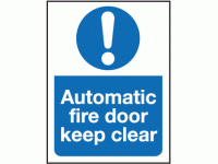 Automatic fire door keep clear sign