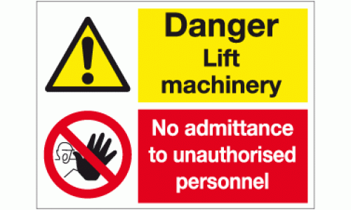 Danger lift machinery No admittance sign