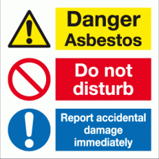 Danger asbestos do not distrub report accidental damage immediateley sign