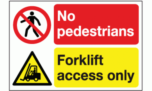 No pedestrians forklift access only