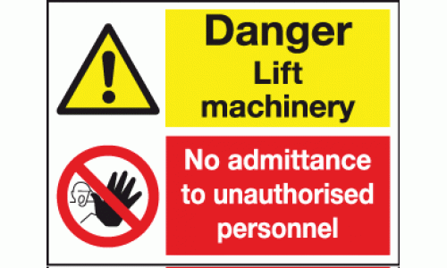 Danger lift machinery no admittance sign