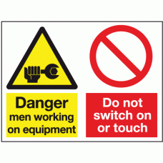 Danger men working on equipment Do not switch on or touch