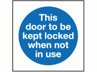 This door to be kept locked when not ...